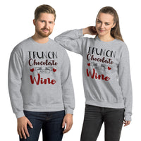 Unisex Sweatshirt --- 'I Run on CHOCOLATE & WINE'