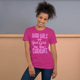 Short-Sleeve Unisex T-Shirt--- BAD Girls?