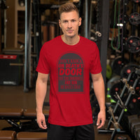 Short-Sleeve Unisex T-Shirt --- 'Knocking on DEATH's Door...'