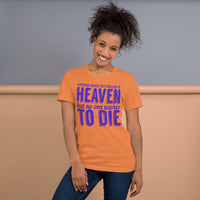 Sort-Sleeve Unisex T-Shirt --- Destination DEATH