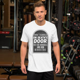 Short-Sleeve Unisex T-Shirt --- 'Knocking on DEATH's Door...'