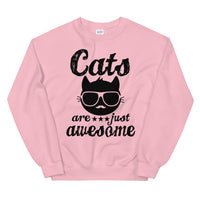 Sweatshirt - - - 'CATS Are Just AWESOME...'