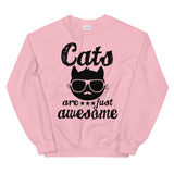 Sweatshirt - - - 'CATS Are Just AWESOME...'