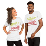 Short-Sleeve Unisex T-Shirt --- SMILING is OK. But Laughing is TABOO?