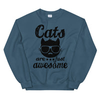 Sweatshirt - - - 'CATS Are Just AWESOME...'