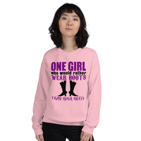 Sweatshirt ---'I'd Rather Wear Boots Than HIGH Heels...'