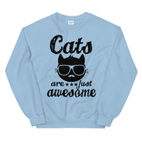 Sweatshirt - - - 'CATS Are Just AWESOME...'