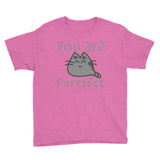 Youth Short Sleeve You are PURRfect  T-Shirt