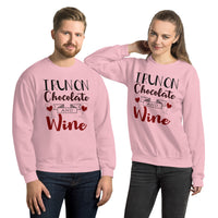 Unisex Sweatshirt --- 'I Run on CHOCOLATE & WINE'