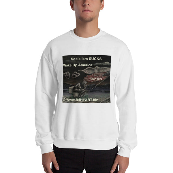 Sweatshirt Socialism SUCKS... Wake Up America! Trump 2020...